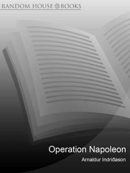 Operation Napoleon by Arnaldur Indridason