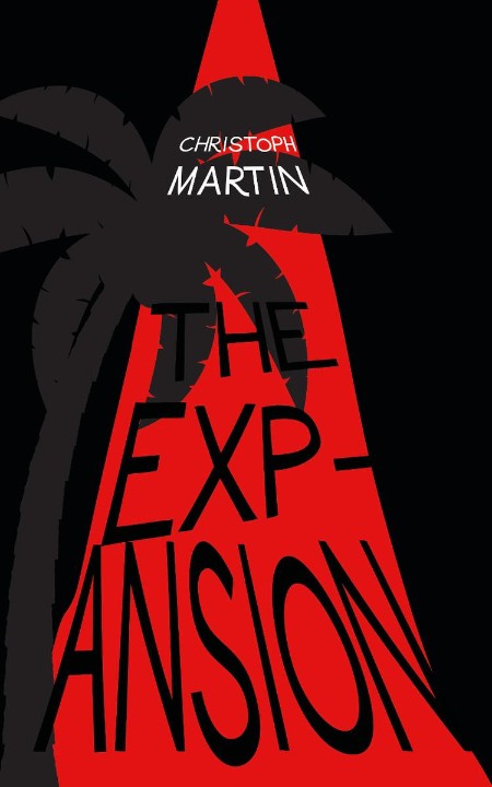 The Expansion by Christoph Martin