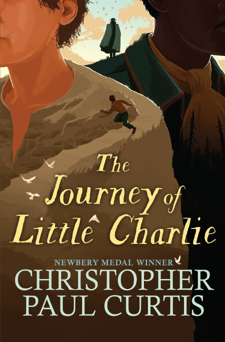 The Journey of Little Charlie by Christopher Paul Curtis 0c77bdcfef33e504208e24b209482fba