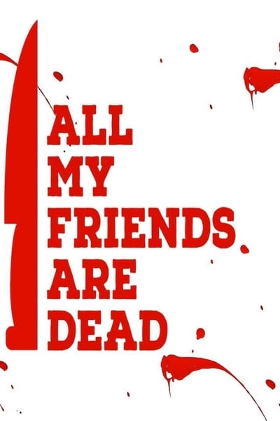 All My Friends Are Dead 2021 1080p WEBRip x265 09953c7e5e2191e0b3e21f613d0676c8