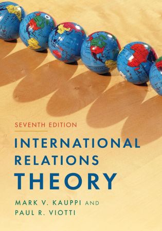 International Relations Theory, 7th Edition