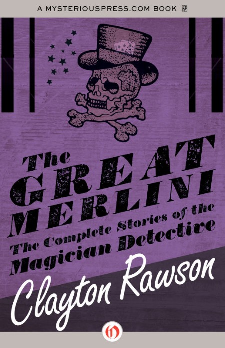 The Great Merlini by Clayton Rawson 9eec18818288863091aadc8bf180a5f5