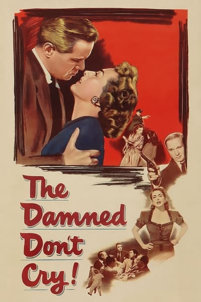 The Damned Dont Cry (1950) 1080p BluRay-LAMA 7df8e1c98a4ce7481ba7246d53857323