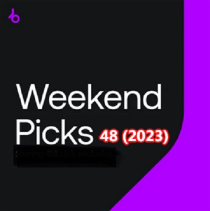  Beatport Weekend Picks 48 (December 2023)