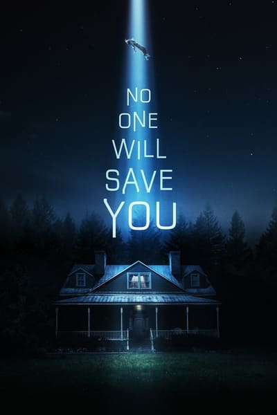 No One Will Save You 2023 1080p WEB h264-ETHEL 3ebae5aed6281b9e736f9a1119651f52