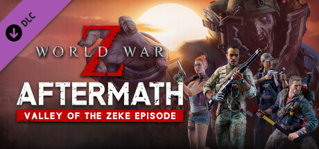 World War Z Aftermath Valley of the Zeke Episode-Tenoke