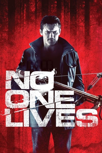 No One Lives 2012 1080p BluRay x265 0c89ecd29c2d8ff4bdf2e0a019b8cc5d