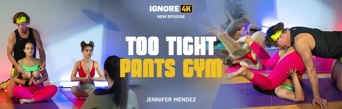 [Ignore4K.com / Vip4K.com]Jennifer Mendez ( Too Tight Pants Gym)[2023 г., Gonzo, Hardcore ,All Sex, POV,,Straight , Couples 1080p]