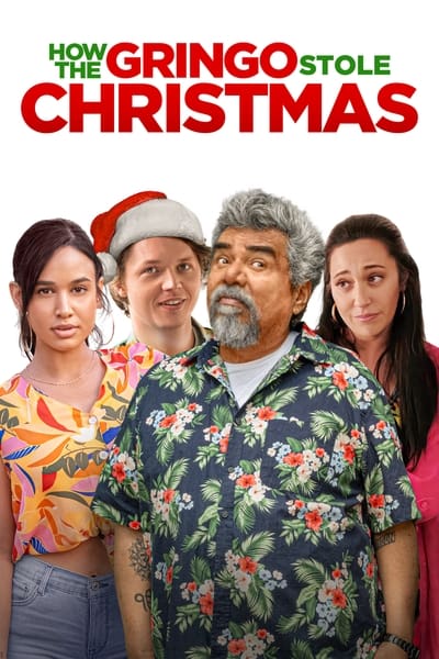 How The Gringo Stole Christmas (2023) 720p WEBRip-LAMA A43ed2251f0ac5122f1e77da8fb899a7