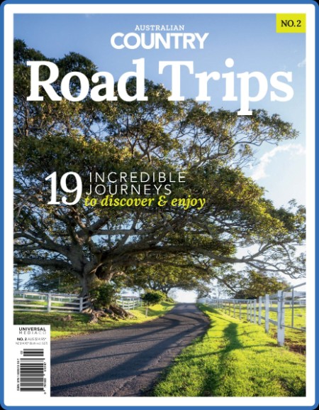 Australian Country Road Trips - Issue 2 2023 8e96b98d940aa4cf2fc9b036550fa2aa