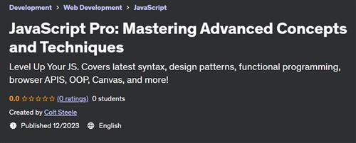 JavaScript Pro – Mastering Advanced Concepts and Techniques