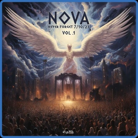 VA - Nova Never Forget 7/10/23, Vol. 1 (2023)