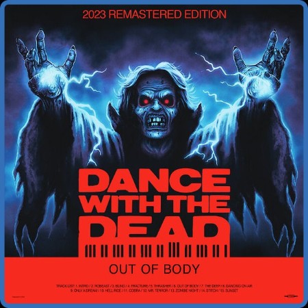 Dance With The Dead - Out of Body (2023 Remastered Edition) 2023