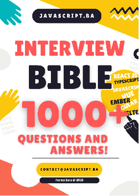 The JavaScript Interview Bible 2023 : A Comprehensive Guide with 1000+ Essential Questions and Answers!