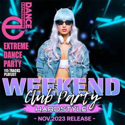 VA - Weekend Extreme Dance Party (2023) MP3