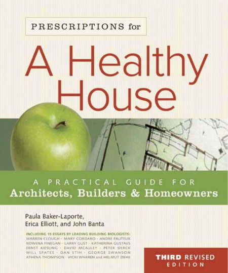 Prescriptions for a Healthy House by Paula Baker-Laporte 79a4ae90acf8cedd3249e80144b475f1