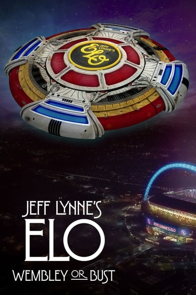 Jeff Lynnes ELO Wembley or Bust 2017 1080p WEBRip x264 91f5f887eb08c6913943f983dd8fe2ff