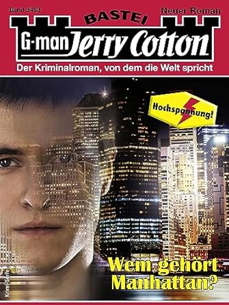 Cover: Jerry Cotton - Jerry Cotton 3453 - Wem gehoert Manhattan