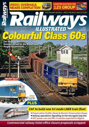 Railways Illustrated №251 January 2024
