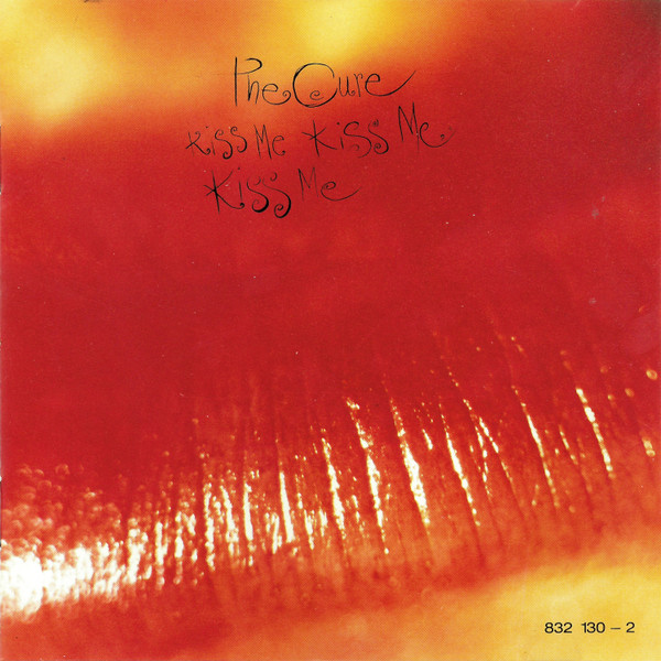 The Cure - Kiss Me Kiss Me Kiss Me (1987) (LOSSLESS)
