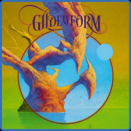 Gilded Form - Gilded Form 2023