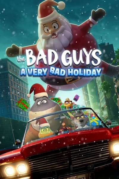 The Bad Guys A Very Bad Holiday 2023 1080p WEB h264-EDITH E85975a43ee1c64efbd22a74f964885d