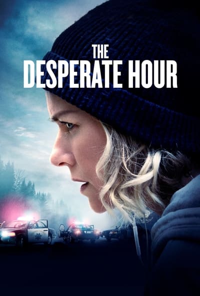 The Desperate Hour 2021 1080p BluRay H264 AAC 4f8ace379fc6271e74b32d17a05b5771