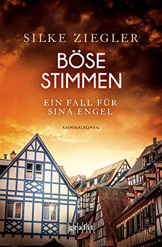 Cover: Silke Ziegler - Böse Stimmen. Ein Fall für Sina Engel