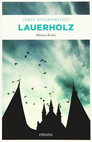 Cover: Schlennstedt, Jobst - Lauerholz