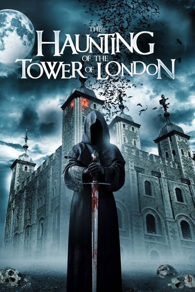 The Haunting of the Tower of London 2022 1080p WEBRip x264 9b669d50b448703033e7e41aaf7967b5