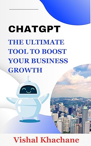 ChatGPT: The Ultimate Tool to Boost Your Business Growth