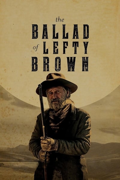 The Ballad of Lefty Brown 2017 1080p BluRay H264 AAC 3da8bc17aef4abc1af34fc54f35137d2