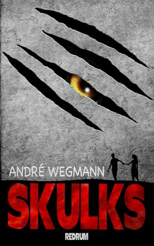 Cover: Andre Wegmann - Skulks
