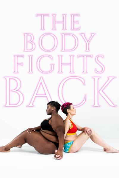 The Body Fights Back 2021 1080p WEBRip x265 199c8e2d27f27e594f3b9bb1b6c2f4ef