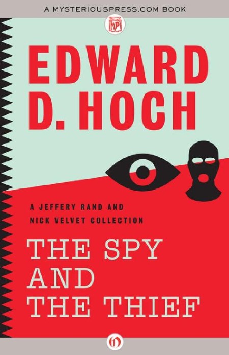 The Spy and the Thief by Edward D. Hoch