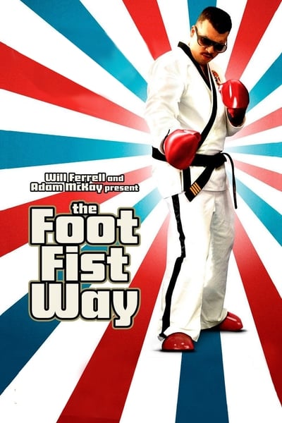 The Foot Fist Way 2006 1080p WEBRip x264 D197aaddc7203d00545855c8db2be010