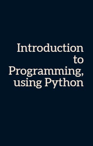 Introduction to Programming, using Python (Leanpub)