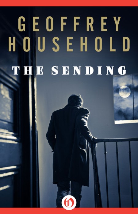 The Sending by Geoffrey Household 4d36dc1d867068ebfc5867be074cc92a