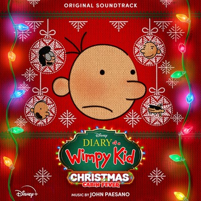 Diary of a Wimpy Kid Christmas: Cabin Fever Soundtrack