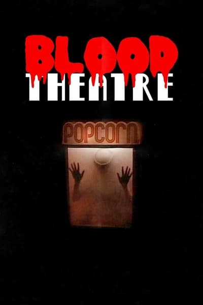 Blood Theatre 1984 1080p BluRay H264 AAC 68649c3cb1d78f8a5e00a114a3c52340