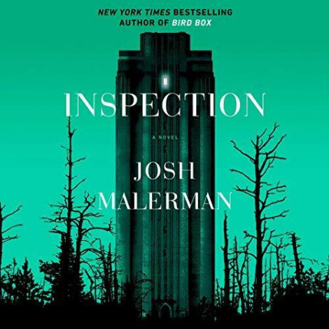 Inspection, A Novel - Josh Malerman  93d4f00bf821f0990b5b89cb2ae4e96f