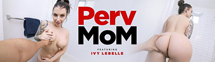 TeamSkeet / PervMom: - Ivy Lebelle - Fucking Away The Stepmom Stress (Full HD) - 4.67 GB