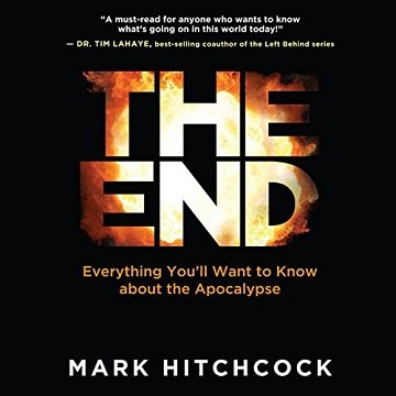The End by Mark Hitchcock [Audiobook]