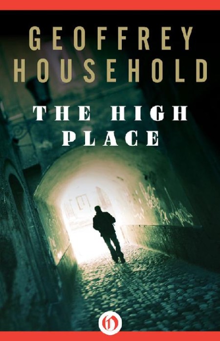 The High Place by Geoffrey Household
