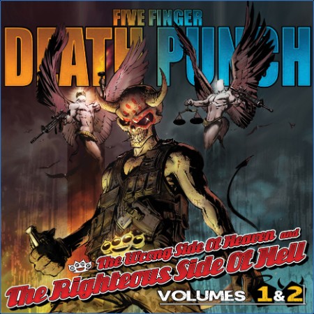 Five Finger Death Punch - The Wrong Side of Heaven and The Righteous Side of Hell ...