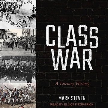 Class War: A Literary History [Audiobook]