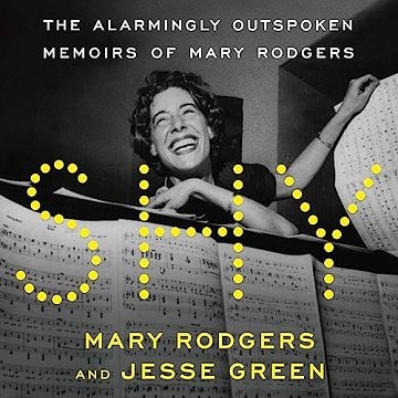 Shy: The Alarmingly Outspoken Memoirs of Mary Rodgers [Audiobook]
