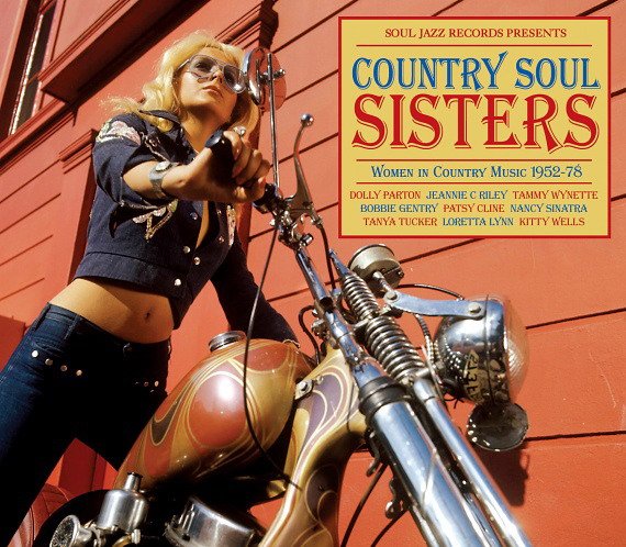 Soul Jazz Records Presents: Country Soul Sisters Rise Of Women In Country Music 1952-74 (FLAC)