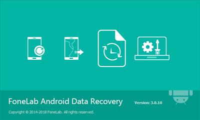 FoneLab Android Data Recovery 3.1.22  Multilingual 79ae5ef591a5ad00260c7b9d0b3b53f2
