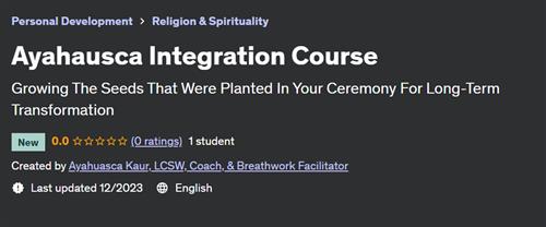 Ayahausca Integration Course